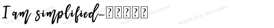 I am simplified字体转换